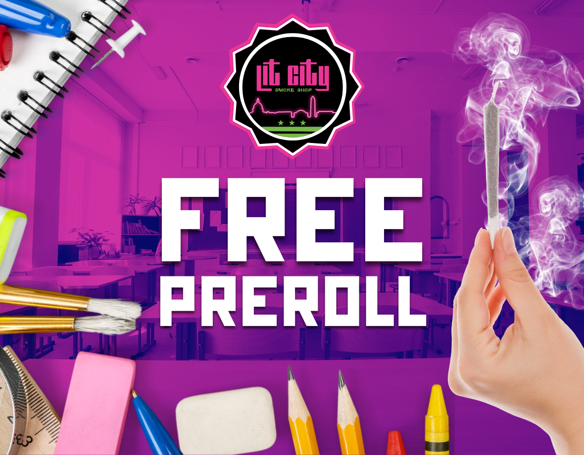Free Preroll w/ School Supplies